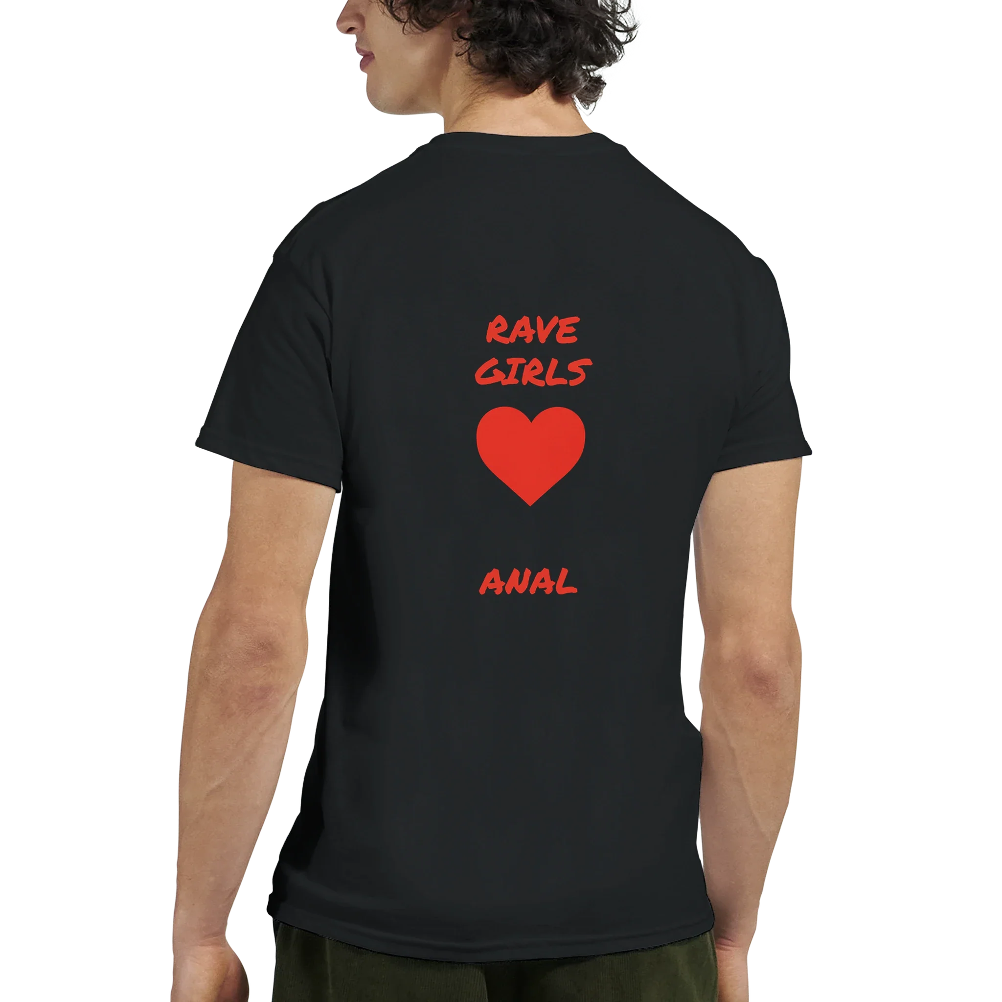 Rave girls luv anal t shirt